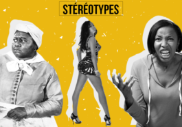 3 stéréotypes raciaux sur les femmes noires qui doivent cesser copie
